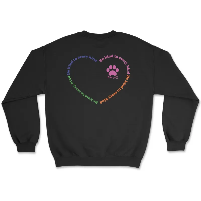 Be Kind (Adult Crewneck) (Super Sale) sold by PAWZ
