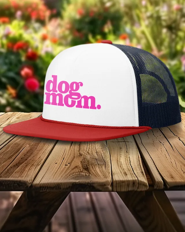 Dog Mom Foam Trucker Hats made by PAWZ