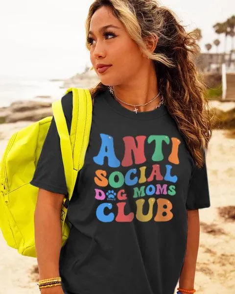 Anti Social Dog Moms Club Tee sold by PAWZ