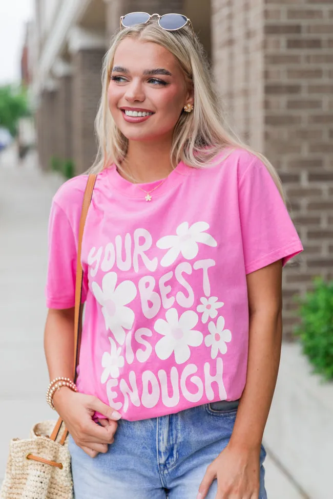 Best Is Enough Hot Pink Graphic Tee sold by Pink Lily