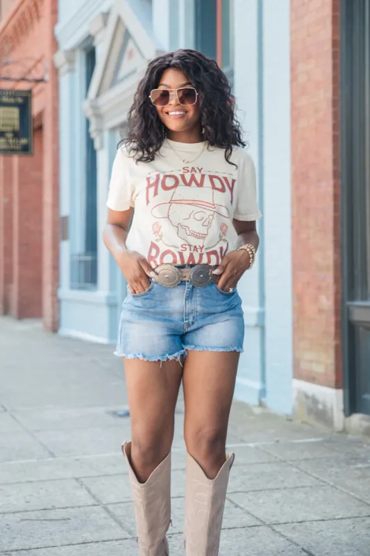 Say Howdy Stay Rowdy Ivory Comfort Colors Graphic Tee sold by Pink Lily