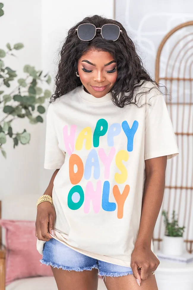 Happy Days Only Ivory Oversized Graphic Tee sold by Pink Lily product image thumbnail 4