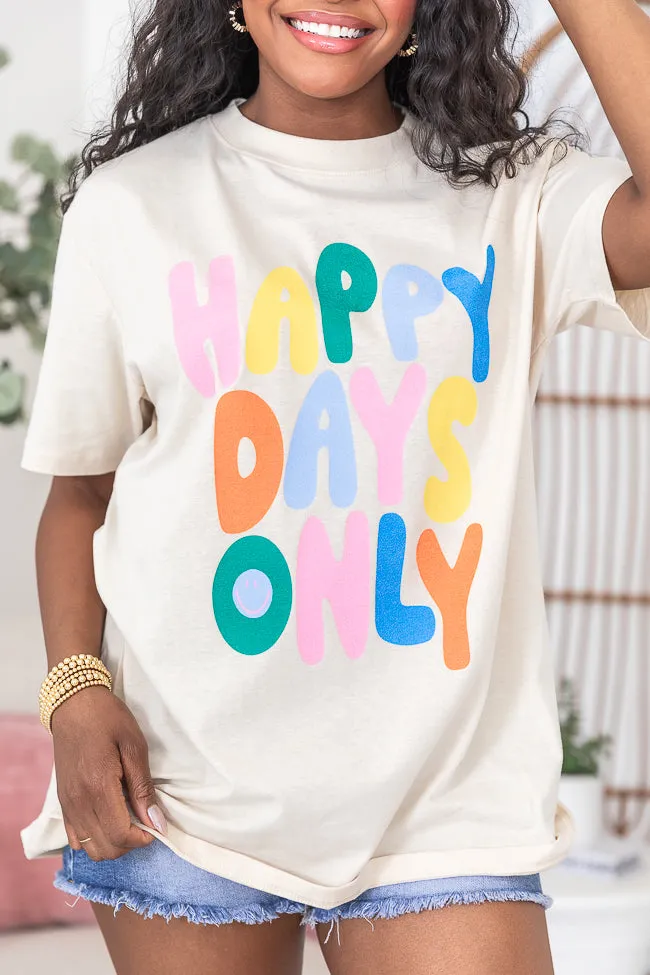 Happy Days Only Ivory Oversized Graphic Tee sold by Pink Lily product image thumbnail 3
