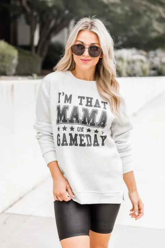 I'm That Mama On Gameday Ash Graphic Sweatshirt sold by Pink Lily