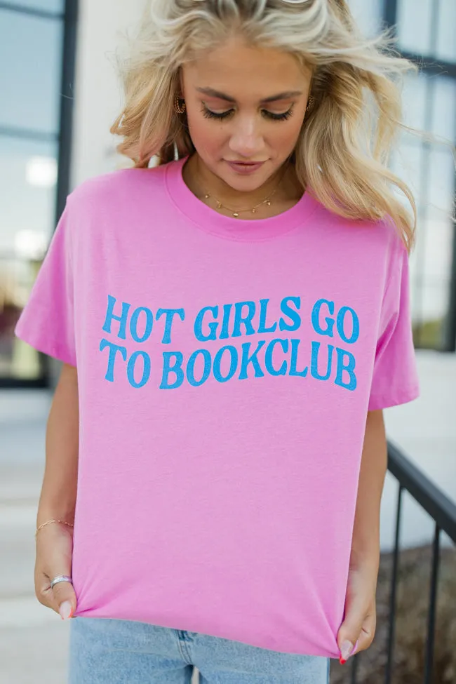 Hot Girls Go To Book Clubs Hot Pink Oversized Graphic Tee DOORBUSTER sold by Pink Lily product image thumbnail 2