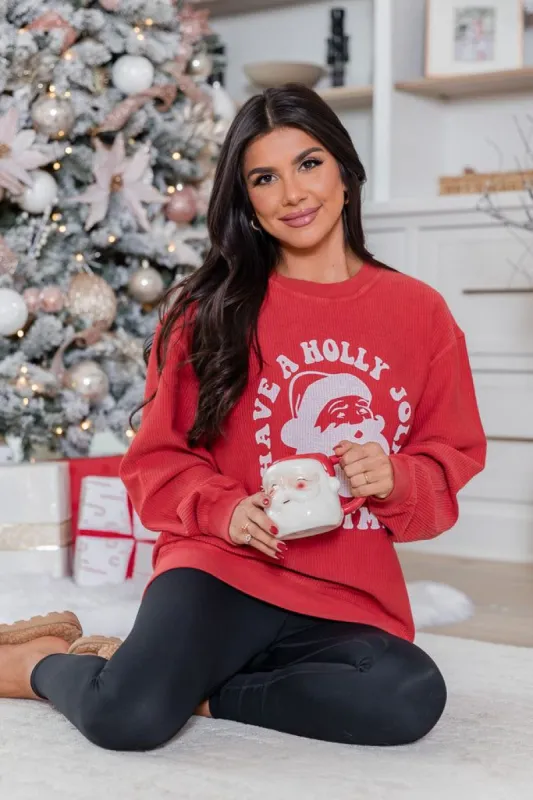 Have A Holly Jolly Christmas Red Corded Graphic Sweatshirt DOORBUSTER sold by Pink Lily