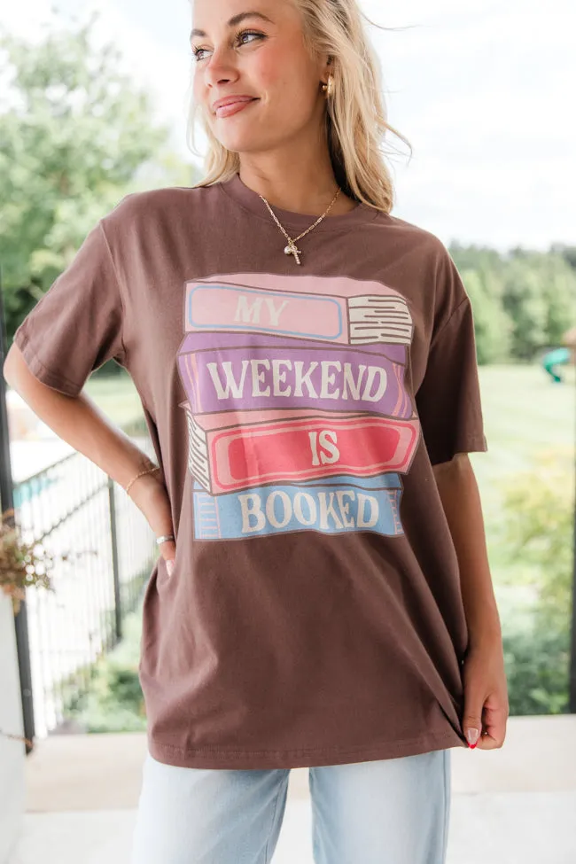 My Weekend Is Booked Mocha Oversized Graphic Tee sold by Pink Lily product image thumbnail 3