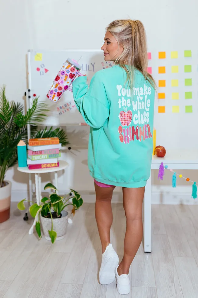 You Make The Whole Class Shimmer Lime Oversized Graphic Sweatshirt sold by Pink Lily product image thumbnail 3