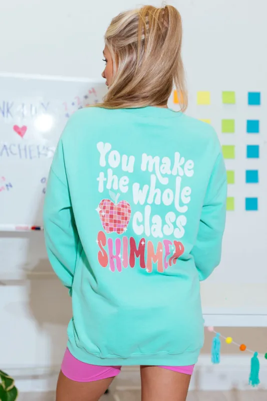 You Make The Whole Class Shimmer Lime Oversized Graphic Sweatshirt sold by Pink Lily