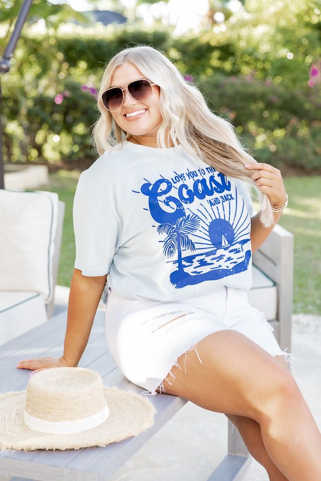 Love you to the coast and back Light Blue Oversized Graphic Tee sold by Pink Lily