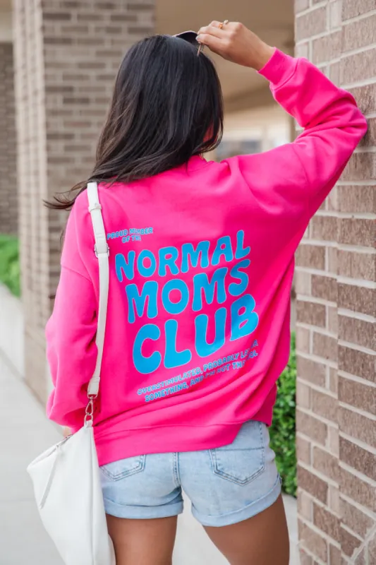 Normal Moms Club Hot Pink Oversized Graphic Sweatshirt sold by Pink Lily