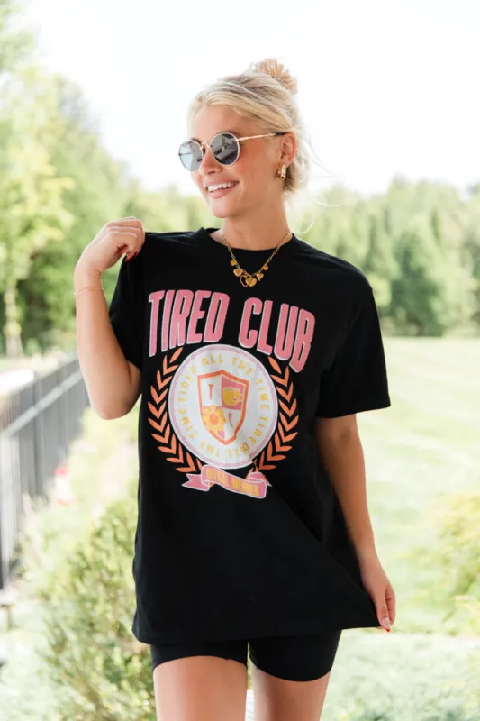 Tired All The Time Black Oversized Graphic Tee sold by Pink Lily