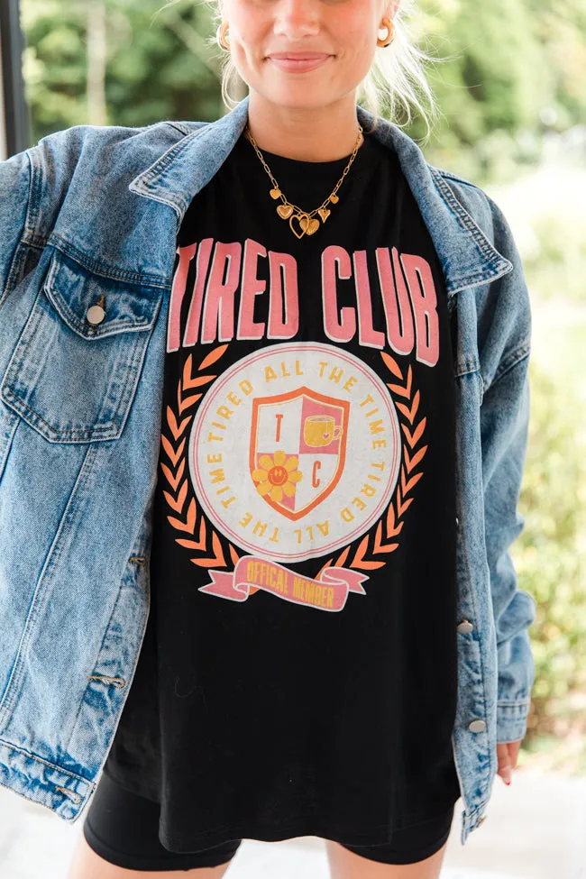 Tired All The Time Black Oversized Graphic Tee sold by Pink Lily product image thumbnail 3