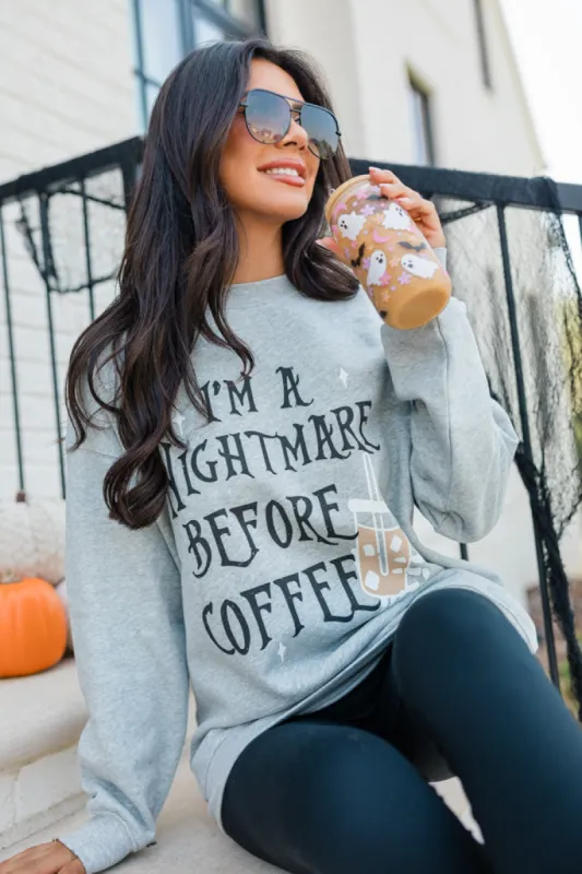 I'm A Nightmare Before Coffee Light Grey Oversized Graphic Sweatshirt sold by Pink Lily