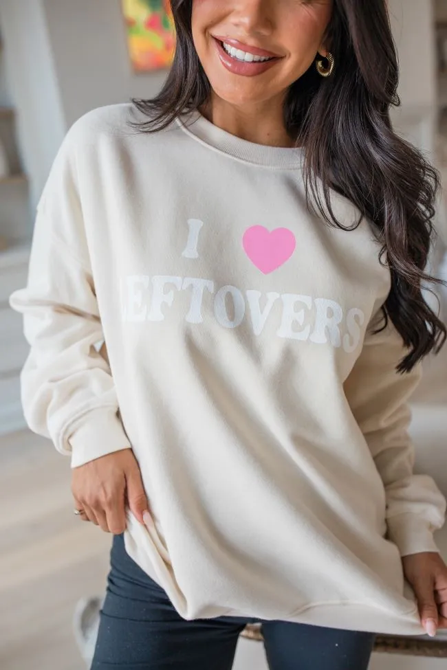 I Heart Leftovers Cream Oversized Graphic Sweatshirt sold by Pink Lily