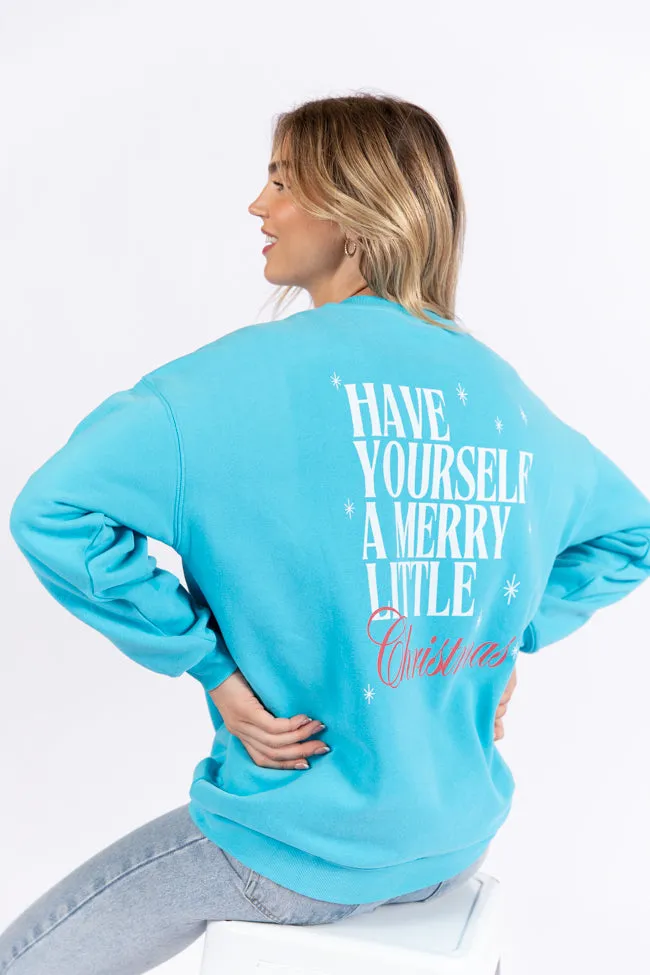 Have Yourself A Merry Little Christmas Aqua Blue Graphic Sweatshirt FINAL SALE sold by Pink Lily product image thumbnail 2