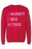 Naughty Nice I Tried Red Oversized Graphic Sweatshirt DOORBUSTER sold by Pink Lily