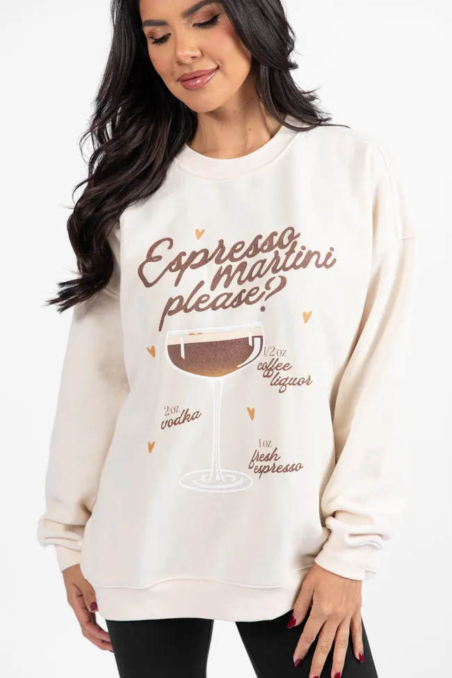 Espresso Martini Please Cream Graphic Sweatshirt sold by Pink Lily