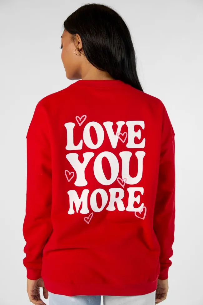 Love You More Red Oversized Graphic Sweatshirt sold by Pink Lily