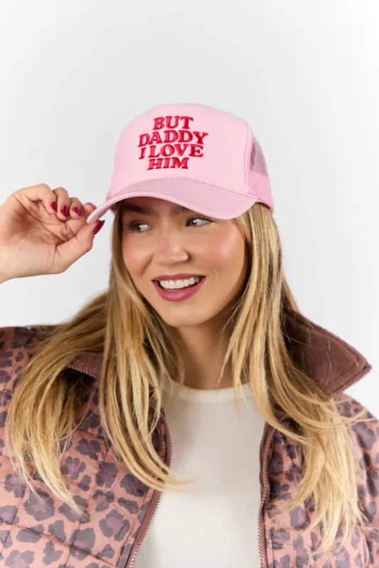 But Daddy I Love Him Light Pink Trucker Hat FINAL SALE sold by Pink Lily