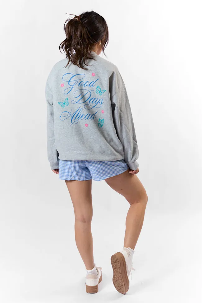 Good Days Ahead Light Grey Graphic Sweatshirt SALE sold by Pink Lily product image thumbnail 4