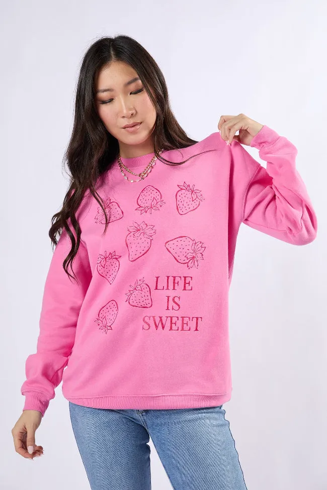 Life Is Sweet Strawberries Pink Graphic Sweatshirt sold by Pink Lily