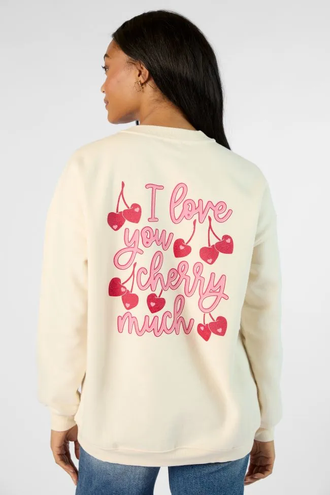 I Love You Cherry Much Cream Graphic Sweatshirt sold by Pink Lily