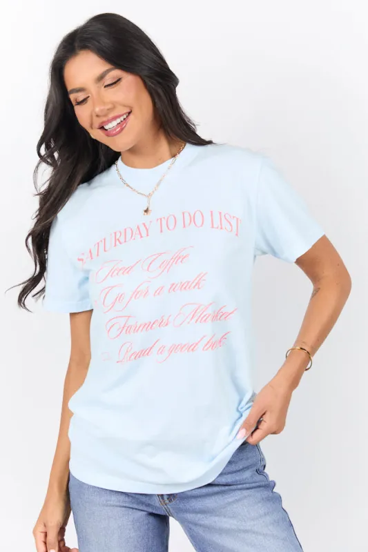 Saturday To Do List Light Blue Comfort Colors Graphic Tee sold by Pink Lily
