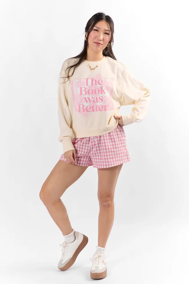 The Book Was Better Whipped Cream Raw Hem Fleece Graphic Sweatshirt sold by Pink Lily product image thumbnail 3