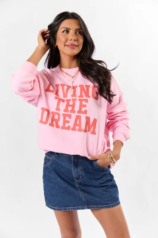 Living The Dream Light Pink Graphic Sweatshirt sold by Pink Lily