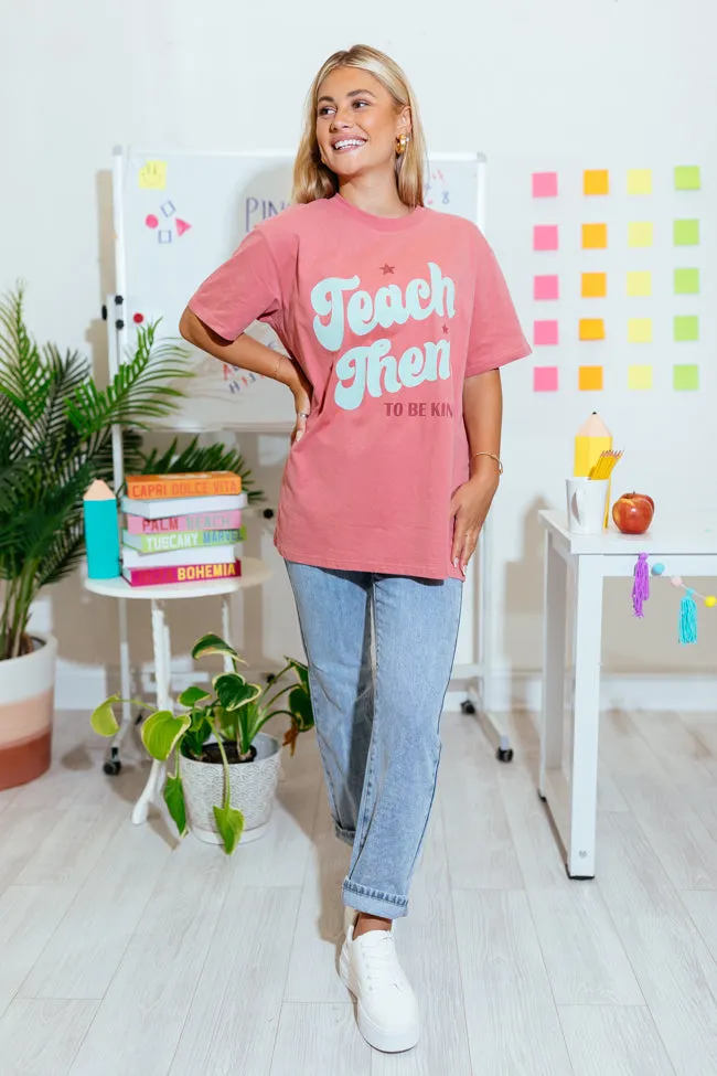 Teach Them To Be Kind Red Graphic Tee sold by Pink Lily product image thumbnail 3