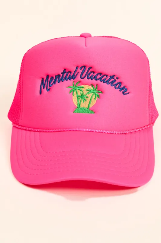 Mental Vacation Pink Trucker Hat FINAL SALE sold by Pink Lily