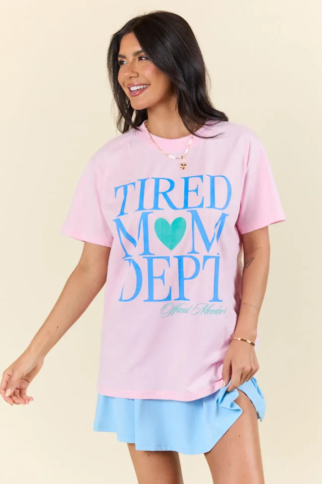Tired Mom Dept. Light Pink Graphic Tee sold by Pink Lily product image thumbnail 3