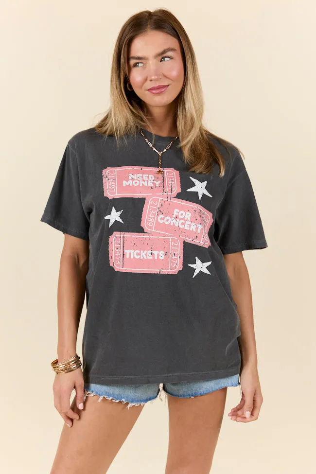 Need Money For Concert Tickets Grey Graphic Tee sold by Pink Lily product image thumbnail 5