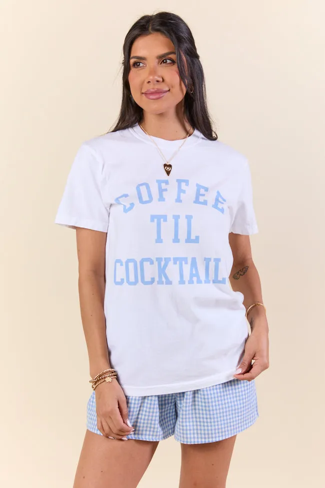 Coffee Til Cocktails White Graphic Tee sold by Pink Lily product image thumbnail 5