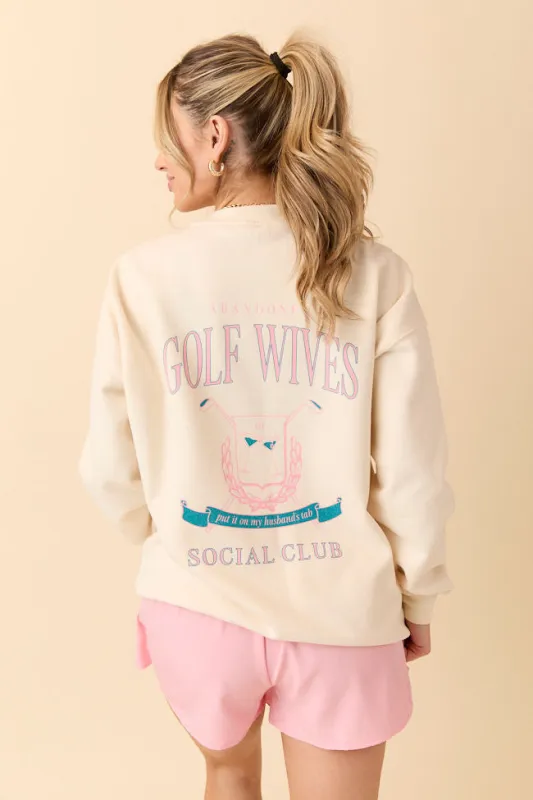Abandoned Golf Wives Social Club Cream Graphic Sweatshirt sold by Pink Lily