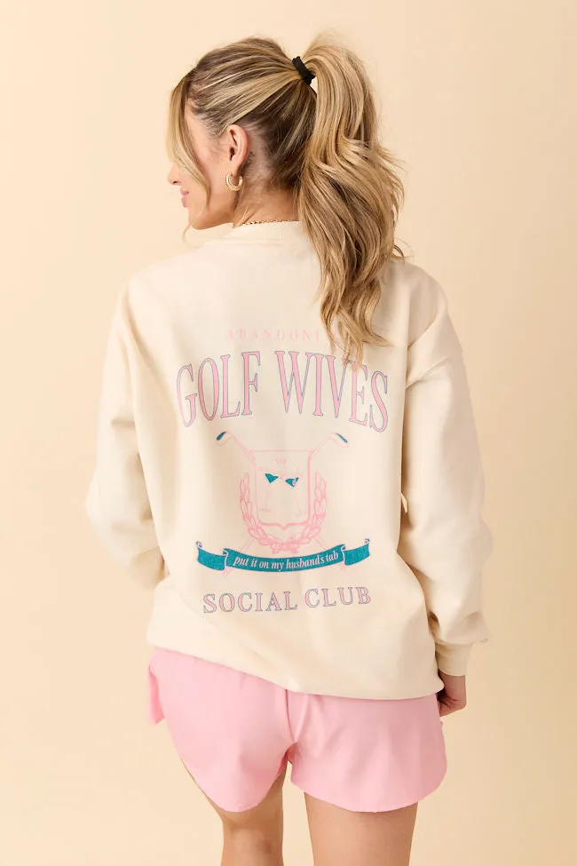 Abandoned Golf Wives Social Club Cream Graphic Sweatshirt sold by Pink Lily
