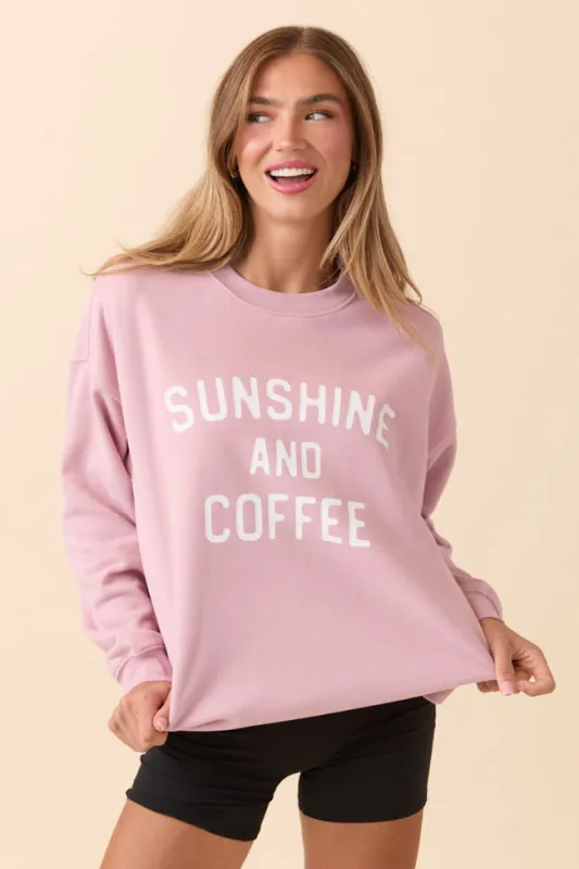 Sunshine and Coffee Mauve Graphic Sweatshirt sold by Pink Lily