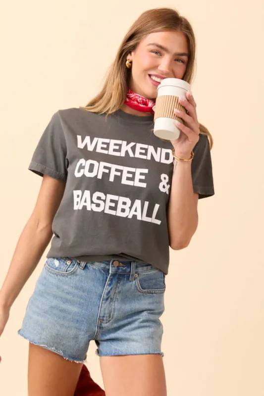 Weekends Coffee and Baseball Dark Grey Graphic Tee sold by Pink Lily