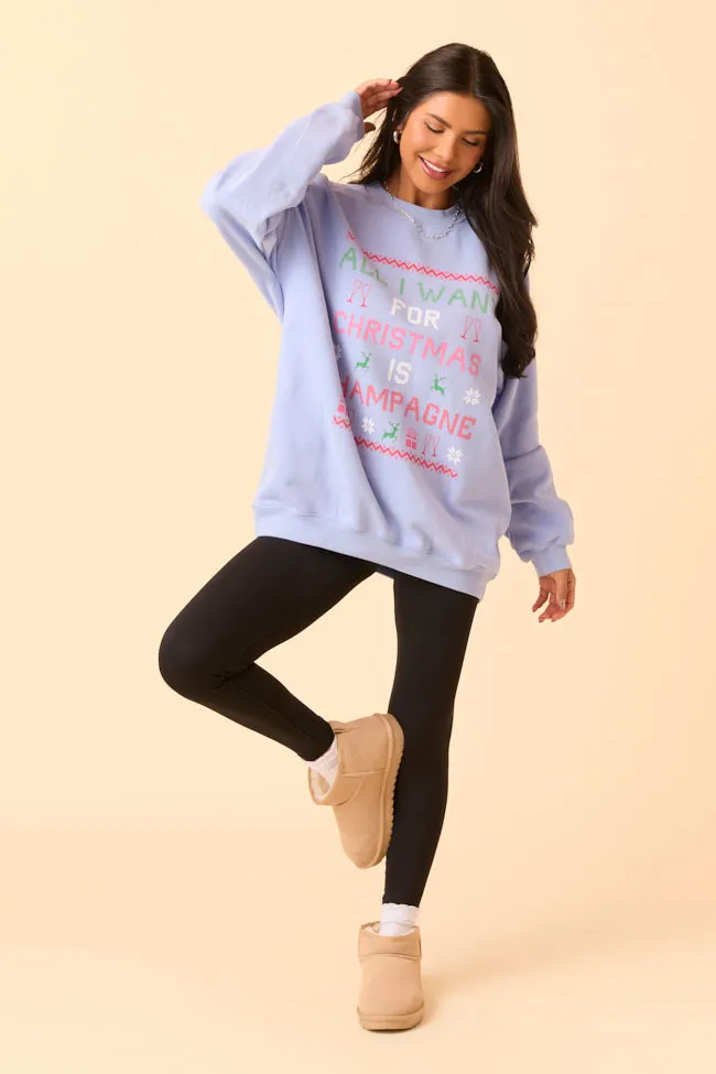 All I Want For Christmas Is Champagne Periwinkle Graphic Sweatshirt sold by Pink Lily product image thumbnail 4