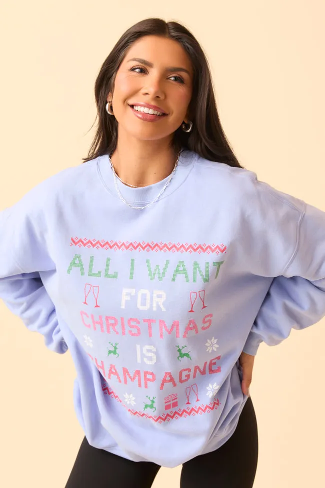 All I Want For Christmas Is Champagne Periwinkle Graphic Sweatshirt sold by Pink Lily product image thumbnail 3