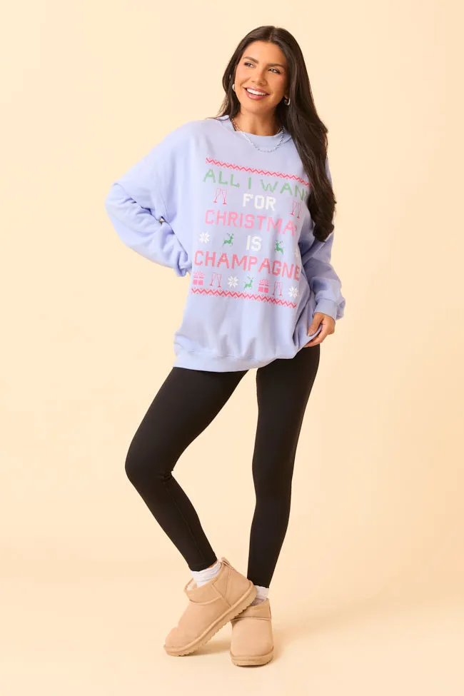 All I Want For Christmas Is Champagne Periwinkle Graphic Sweatshirt sold by Pink Lily product image thumbnail 2