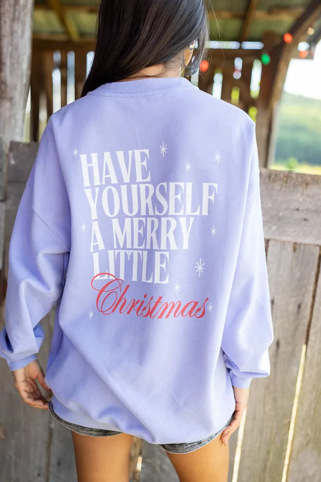 Have Yourself A Merry Little Christmas Periwinkle Graphic Sweatshirt sold by Pink Lily product image thumbnail 2