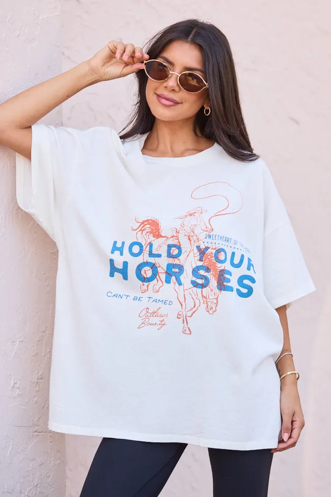 Hold Your Horses Off White Oversized Graphic Tee sold by Pink Lily