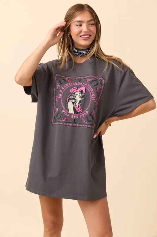 Be A Cowgirl Not A Princess T-Shirt Dress sold by Pink Lily