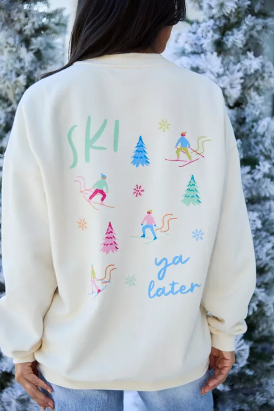Ski Ya Later Cream Graphic Sweatshirt SALE sold by Pink Lily