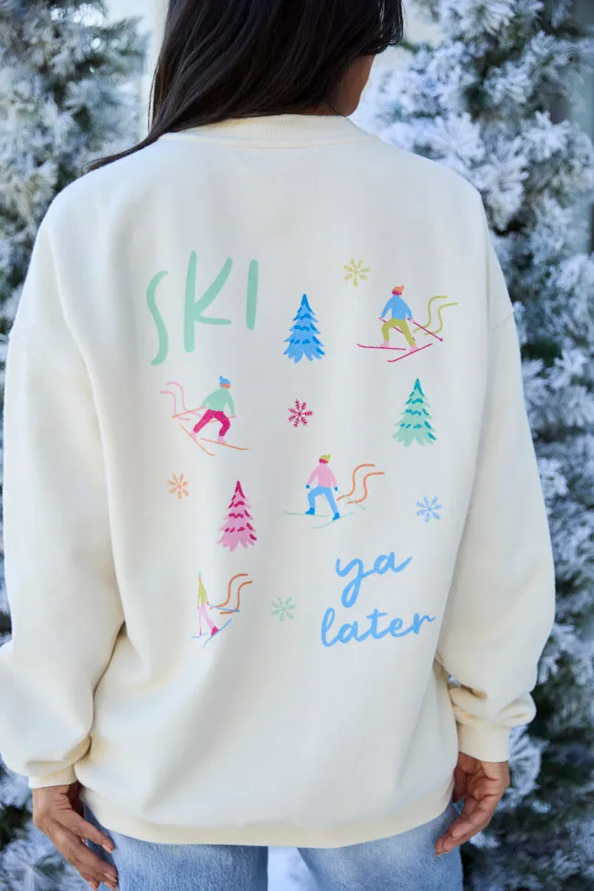 Ski Ya Later Cream Graphic Sweatshirt sold by Pink Lily