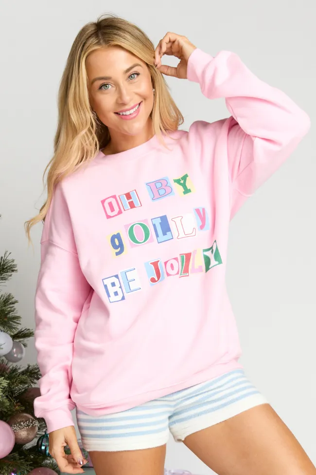 Oh By Golly Be Jolly Light Pink Graphic Sweatshirt sold by Pink Lily product image thumbnail 4