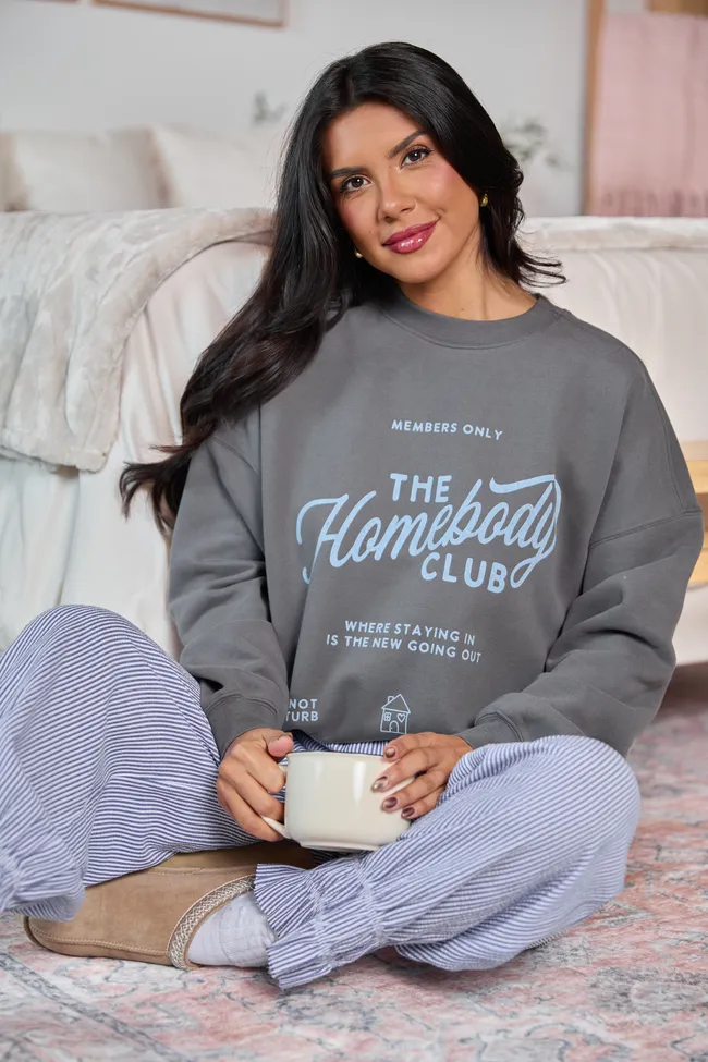 The Homebody Club Dark Grey Graphic Sweatshirt sold by Pink Lily