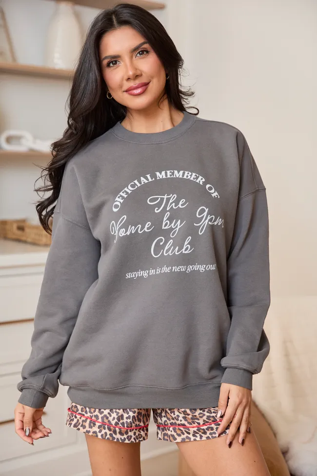 Official Member Of 9PM Club Dark Grey Graphic Sweatshirt sold by Pink Lily